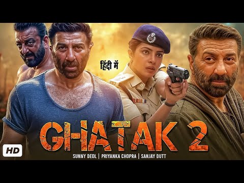 Thumbnail for GHATAK 2 | Sunny Deol, Priyanka Chopra, Sanjay Dutt | Latest Bollywood Full Action Hindi Movie 2025
