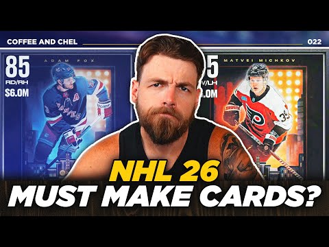 Thumbnail for MUST MAKE CARDS? | NHL 26 COFFEE AND CHEL EP 22