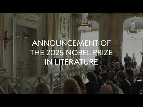Thumbnail for Announcement of the 2025 Nobel Prize in Literature