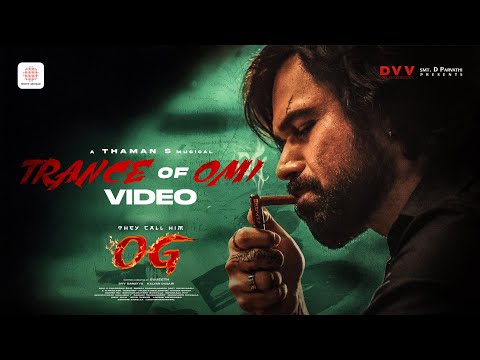 Thumbnail for Trance of OMI Video Song | They Call Him OG | Pawan Kalyan | Emraan Hashmi | Sujeeth | Thaman S