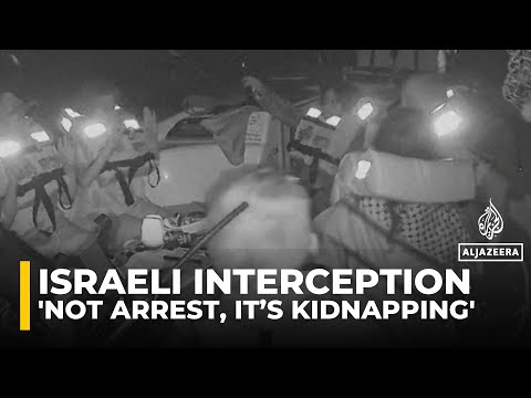Thumbnail for Israeli interception is not an arrest, it’s kidnapping: Analysis