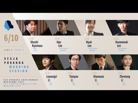 Thumbnail for The 19th International Fryderyk Chopin Piano Competition (morning session), 6.10.2025
