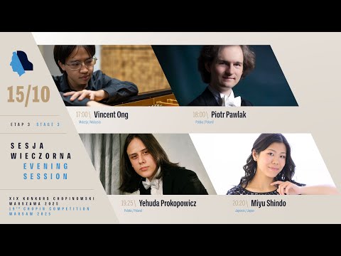Thumbnail for The 19th International Fryderyk Chopin Piano Competition (evening session), 15.10.2025