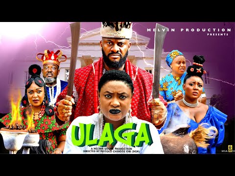 Thumbnail for ULAGA (FULL MOVIE) - LIZZY GOLD ONUWAJE, YUL EDOCHIE - Latest Nigerian Nollywood