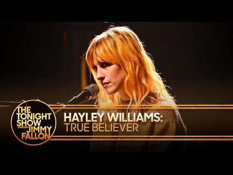 Thumbnail for Hayley Williams: True Believer | The Tonight Show Starring Jimmy Fallon