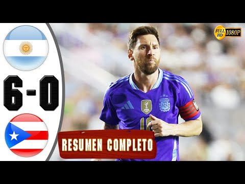 Thumbnail for Argentina vs Puerto Rico 6-0 Resumen Y Goles COMPLETO 🔥 Lionel Messi 2025 HD