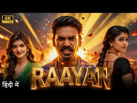 Thumbnail for Raayan (2024) | Dhanush, Nayanthara, Sreeleela Hindi Dubbed Action Drama Movie | Full HD Movie