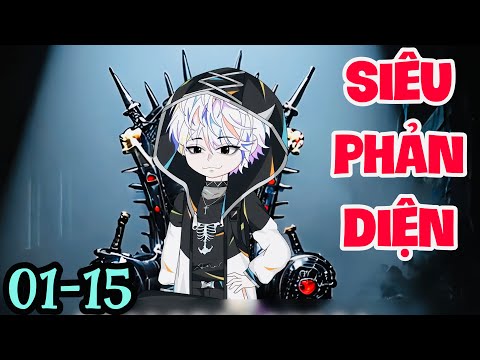 Thumbnail for FULL ( TẬP 01-15 ) | SIÊU PHẢN DIỆN BÁO THÙ | MYMY VIETSUB