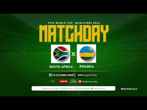Thumbnail for 🔴LIVE: FIFA WORLD CUP QUALIFIERS - RWANDA vs SOUTH AFRICA