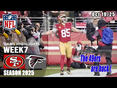 Thumbnail for San Francisco 49ers Vs. Atlanta Falcons WEEK7 | Game Highlights | NFL Season 2025