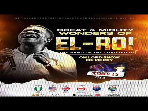 Thumbnail for OH LORD SHOW ME MERCY//GREAT AND MIGHTY WONDERS OF EL-ROI - DAY 3 || NSPPD || 15TH OCTOBER 2025