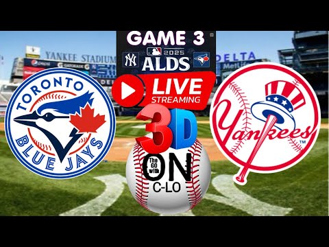 Thumbnail for 🔴New York Yankees vs Toronto Blue Jays Live ALDS MLB Baseball. Play by Play 3D Presentation & More!