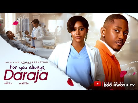 Thumbnail for FOR YOU ALWAYS DARAJA | Latest Nigeria Movie 2025 - Ego Nwosu, Timini Egbuson