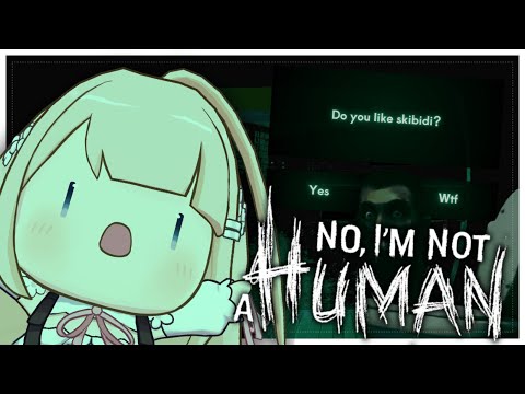Thumbnail for No, I'm not a Human┊ Knock knock, Who are you men? #peostream