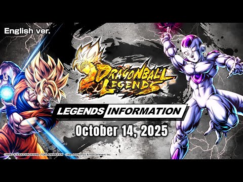 Thumbnail for 【DRAGON BALL LEGENDS】 LEGENDS INFORMATION - October 2025