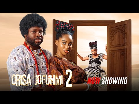 Thumbnail for ORISA JOFUNMI 2 - Yoruba Movie 2025 Drama Yetunde Barnabas, Itele, Myde Martins,Zainab Bakare,Toyin