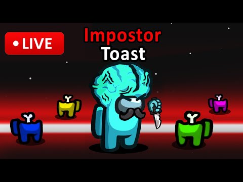 Thumbnail for 🔴LIVE🔴 Disguised Toast is streaming Among Us on YOUTUBE 🔴LIVE🔴