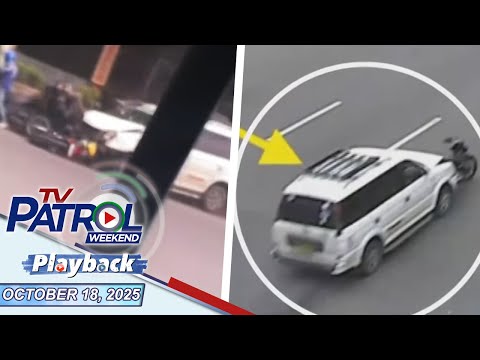 Thumbnail for TV Patrol Weekend Playback | October 18, 2025