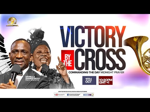 Thumbnail for COMMANDING THE DAY MIDNIGHT PRAYER|| VICTORY BY THE CROSS || 11-10-2025