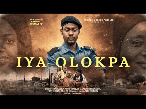 Thumbnail for IYA OLOKPA - CLINTON JOSHUA, PRISCA NWAOBODO, ELIZABETH POPOLA JULIUS, New Nigerian Movie