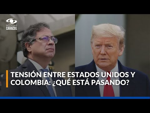 Thumbnail for Choque entre Trump y Petro: ¿cuál es el origen de la tensión y qué efectos tendría para Colombia?