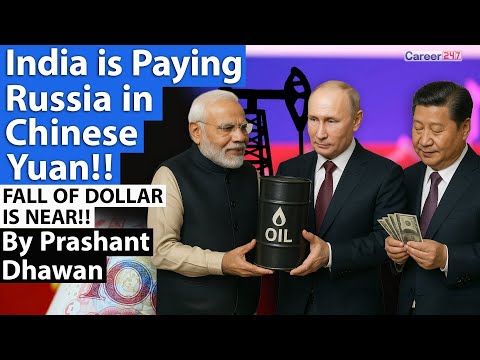Thumbnail for India is Paying Russia in Chinese Yuan!! FALL OF DOLLAR IS NEAR!! | By Prashant Dhawan | Career247