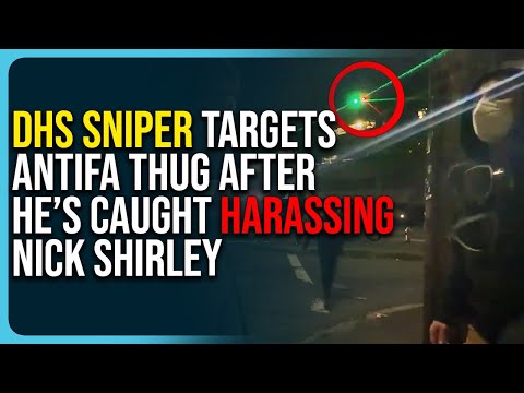 Thumbnail for DHS Sniper Targets Antifa Thug After He’s Caught Harassing Nick Shirley