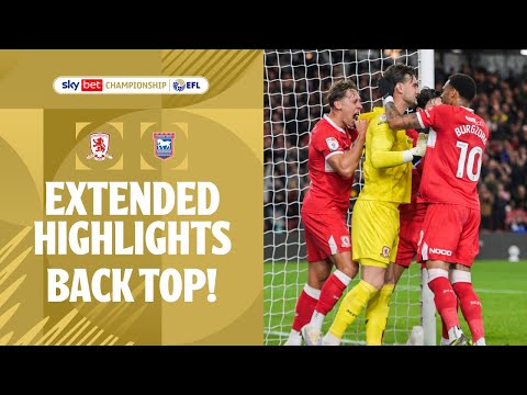 Thumbnail for HUGE WIN! | Middlesbrough v Ipswich Town extended highlights