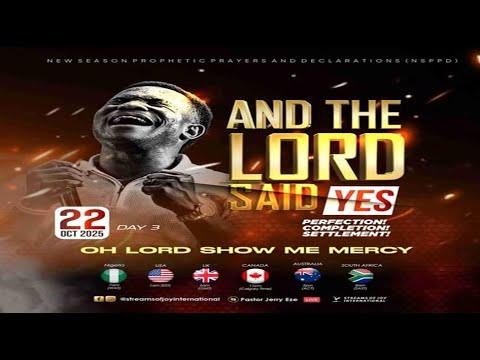 Thumbnail for OH LORD SHOW ME MERCY//AND THE LORD SAID YES - [DAY 3] || NSPPD || 22ND OCTOBER 2025