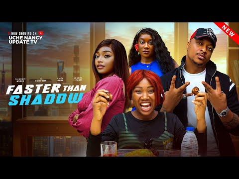 Thumbnail for FASTER THAN SHADOW ;  CHINENYE NNEBE, IK OGBONNA, FAITH DUKE, SANDRA IFUDU 2025 MOVIE