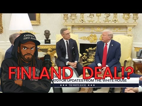 Thumbnail for TRUMP'S DEAL WITH FINLAND PLUS MORE!