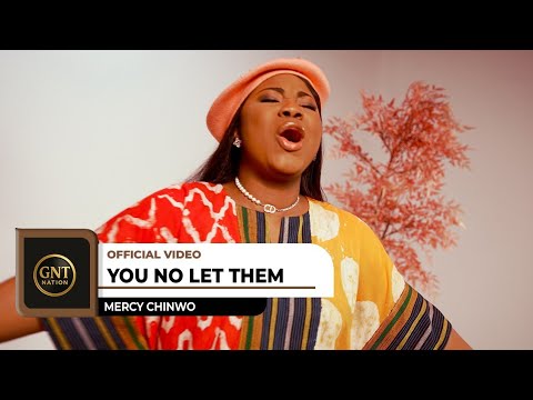 Thumbnail for Mercy Chinwo - You No Let Them (Official Video)