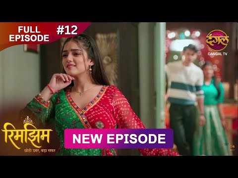 Thumbnail for Rimjhim - Choti Umar Bada Safar | Full Episode 12 | 25 Oct 2025 | Full HD #Newepisode | Dangal TV