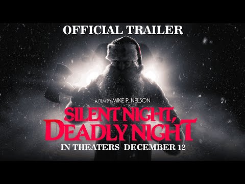 Thumbnail for SILENT NIGHT, DEADLY NIGHT 🎅🏼🪓🩸 | Official Trailer | In Theaters December 12