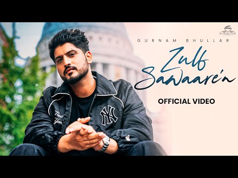 Thumbnail for Zulf Sawaare'n (Official Video) Gurnam Bhullar | Vicky Dhaliwal | Master Mind | New Punajbi Song