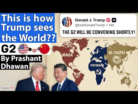 Thumbnail for This is how Trump Looks at the World? G-2 will impact India! By Prashant Dhawan | Career247
