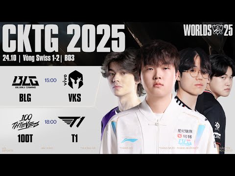 Thumbnail for BLG vs VKS | 100T vs T1 | CKTG 2025 - Vòng Swiss Ngày 24.10.2025