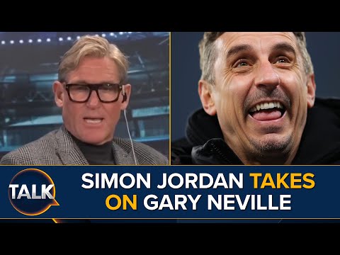 Thumbnail for Gary Neville 'A Champagne Socialist And A Coward' Says Simon Jordan