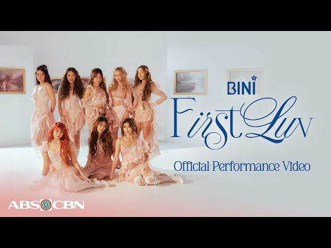 Thumbnail for BINI | ‘First Luv’ Official Performance Video