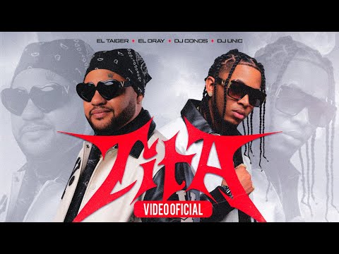 Thumbnail for El Taiger x El Dray - Tita ( Video Oficial )