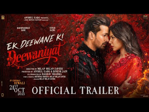 Thumbnail for EK DEEWANE KI DEEWANIYAT - Trailer | Harshvardhan & Sonam | Milap | Anshul | In Cinemas 21st October