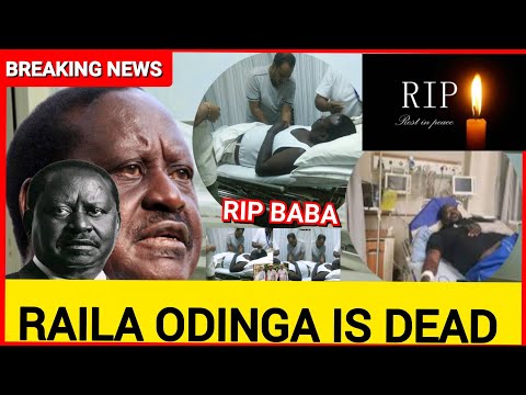 Thumbnail for Breaking News Kenya! RAILA ODINGA IS CONFIRMED DEAD, RIP BABA~what happened shocking details emerges