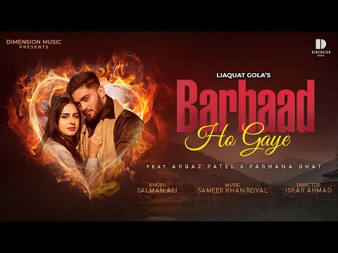 Thumbnail for BARBAAD HO GAYE - Official Music Video | Romantic Sad Song | Arbaz Patel, Farhana Bhat | Salman Ali