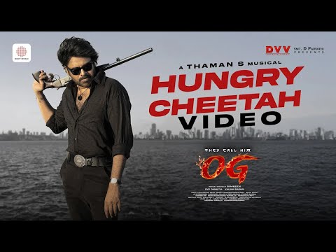 Thumbnail for Hungry Cheetah Video Song | They Call Him OG | Pawan Kalyan | Sujeeth | Thaman S | DVV Danayya