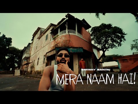 Thumbnail for EMIWAY BANTAI - MERA NAAM HAI | OFFICIAL VIDEO | FTSTTS