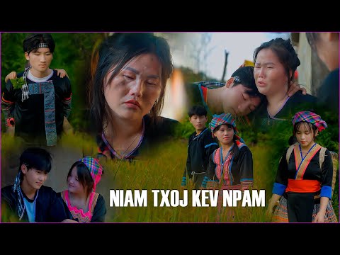 Thumbnail for Niam Txoj Kev Npam ( Full Movie) Tsheej Moua Film