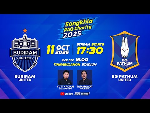Thumbnail for LIVE🔴 :  Buriram United vs BG Pathum United | Songkhla PAO Charity 2025 | 11.10.25