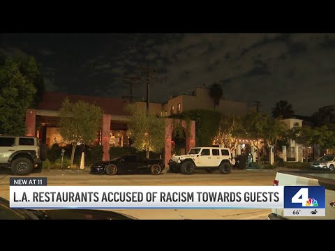 Thumbnail for Pair of LA restaurants accused of racism towards customers